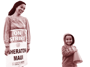 Woman and child at UNITE HERE picket lines in Hawaii.