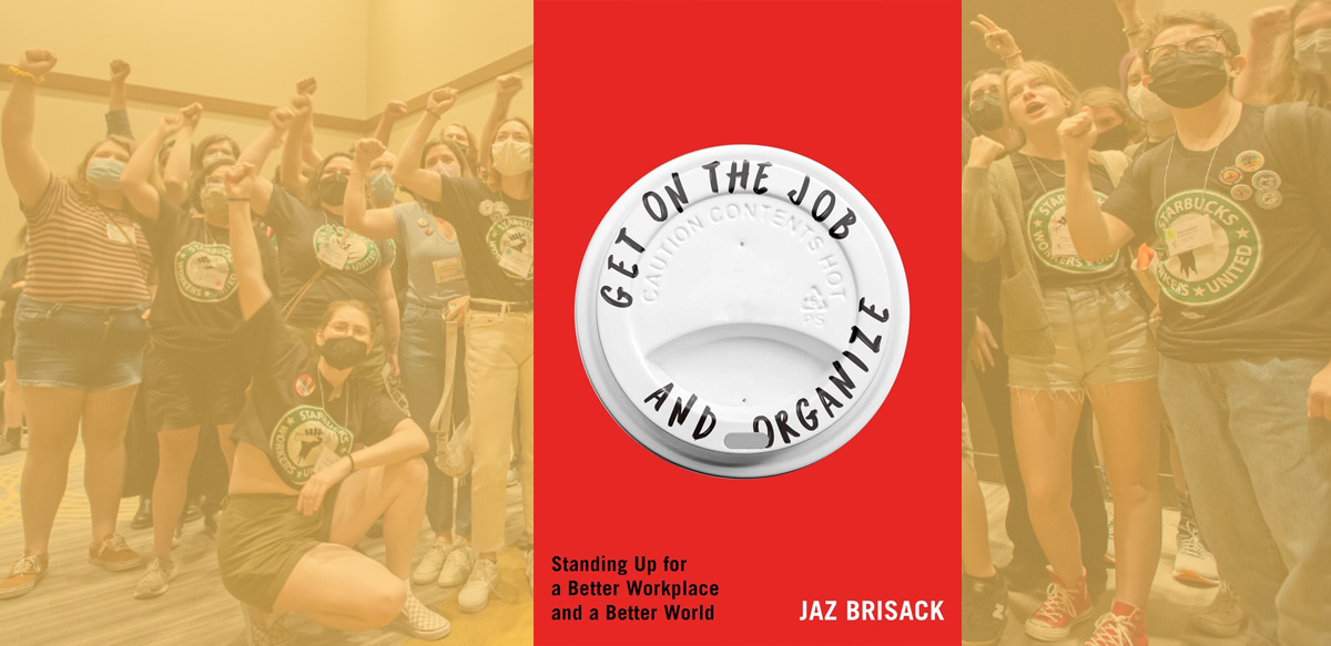 Cover of book is superimposed on Starbucks workers with fists in the air.