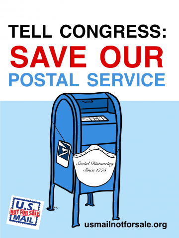 "TELL CONGRESS SAVE OUR POSTAL SERVICE." Image shows blue mailbox with a face mask labeled "social distancing since 1775." Additional text: usmailnotforsale.org and logo.