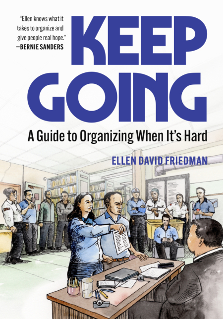 Cover of Keep Going, blue letters, illustration of a postal march on the boss